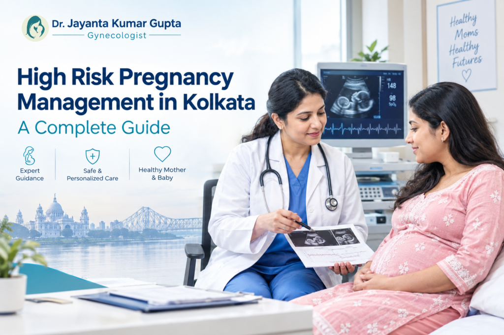 High-Risk Pregnancy Management in Kolkata